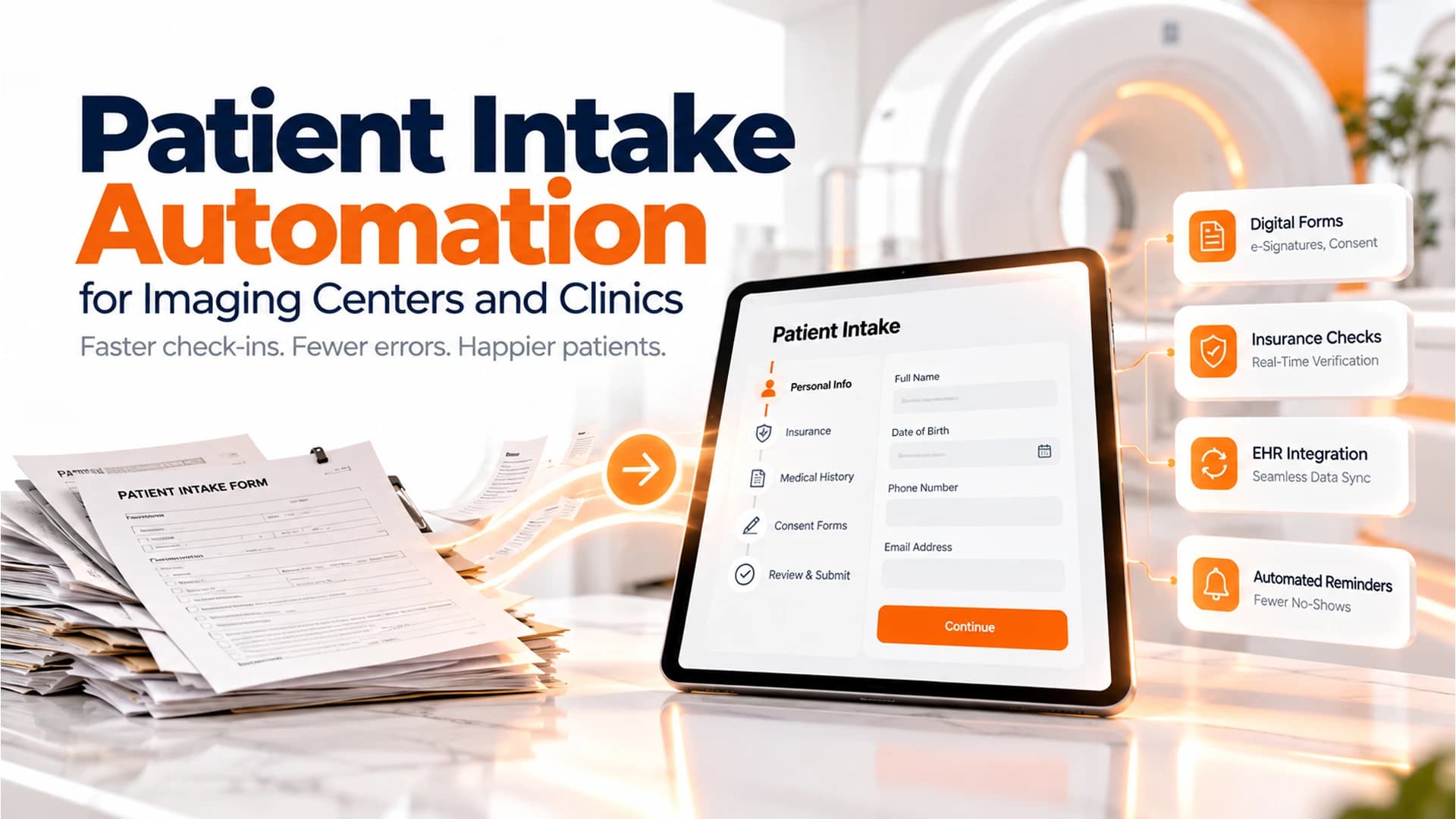 Patient Intake Automation for Imaging Centers and Clinics